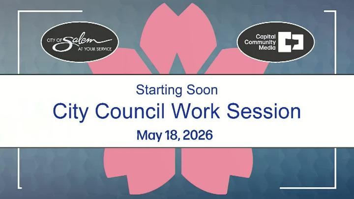 Thumbnail image for Salem City Council Work Session