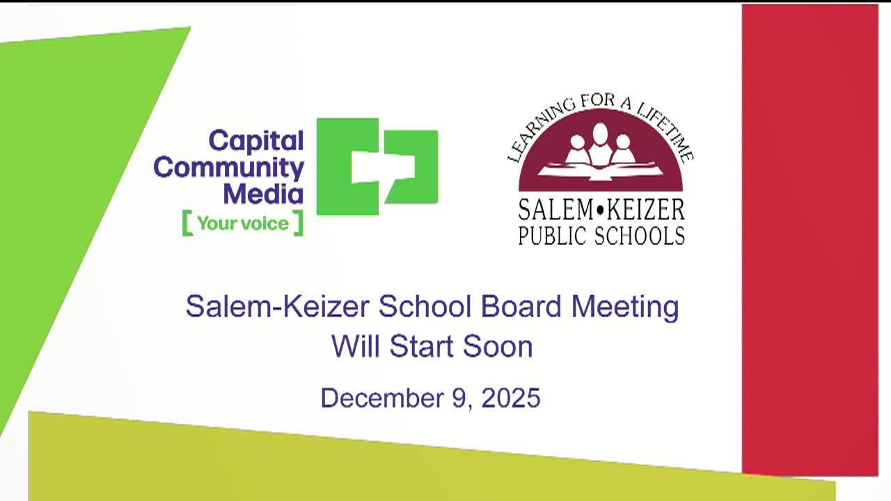 Salem-Keizer School Board Meeting